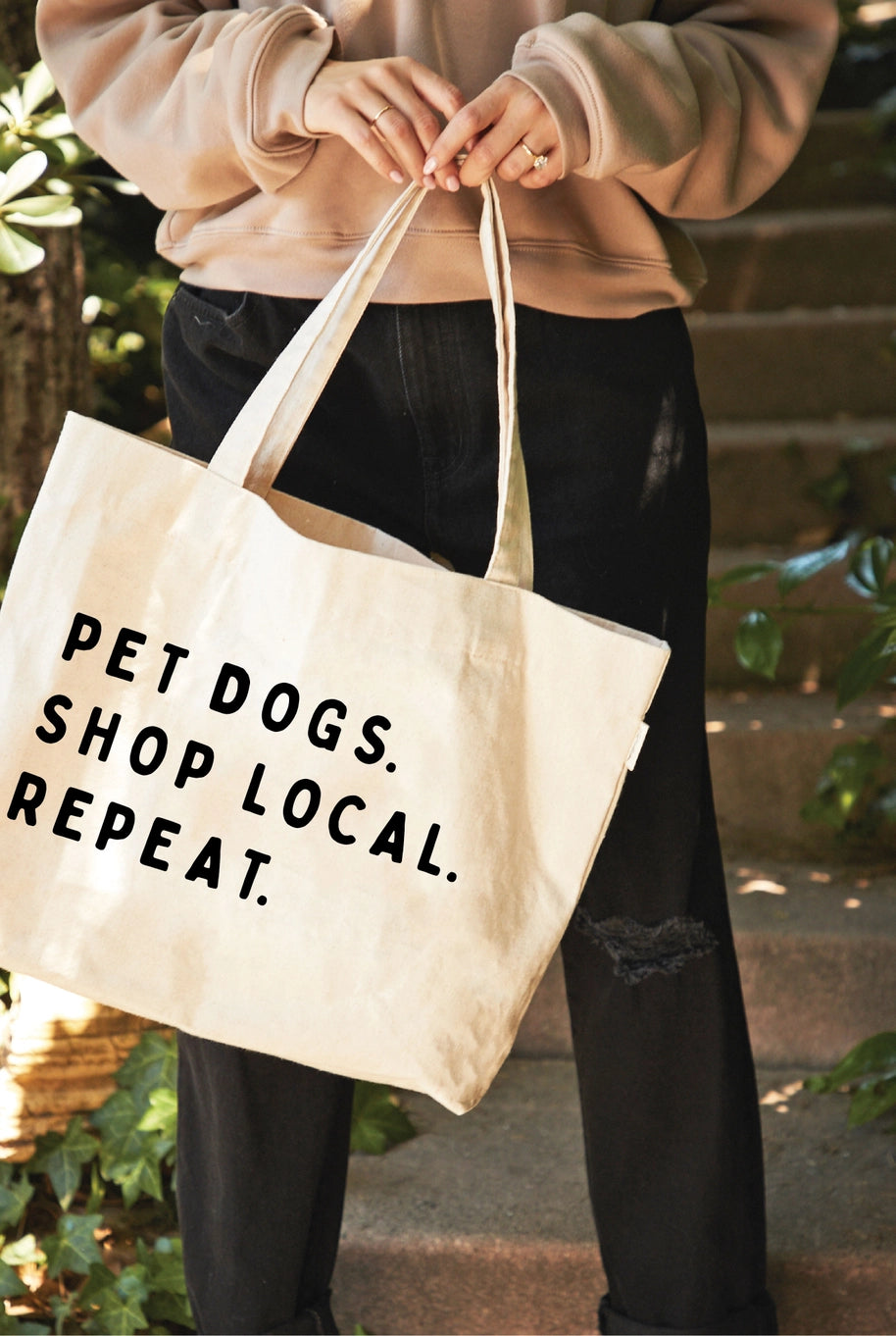 Pet Dogs. Shop Local. Repeat. Canvas Tote Bag