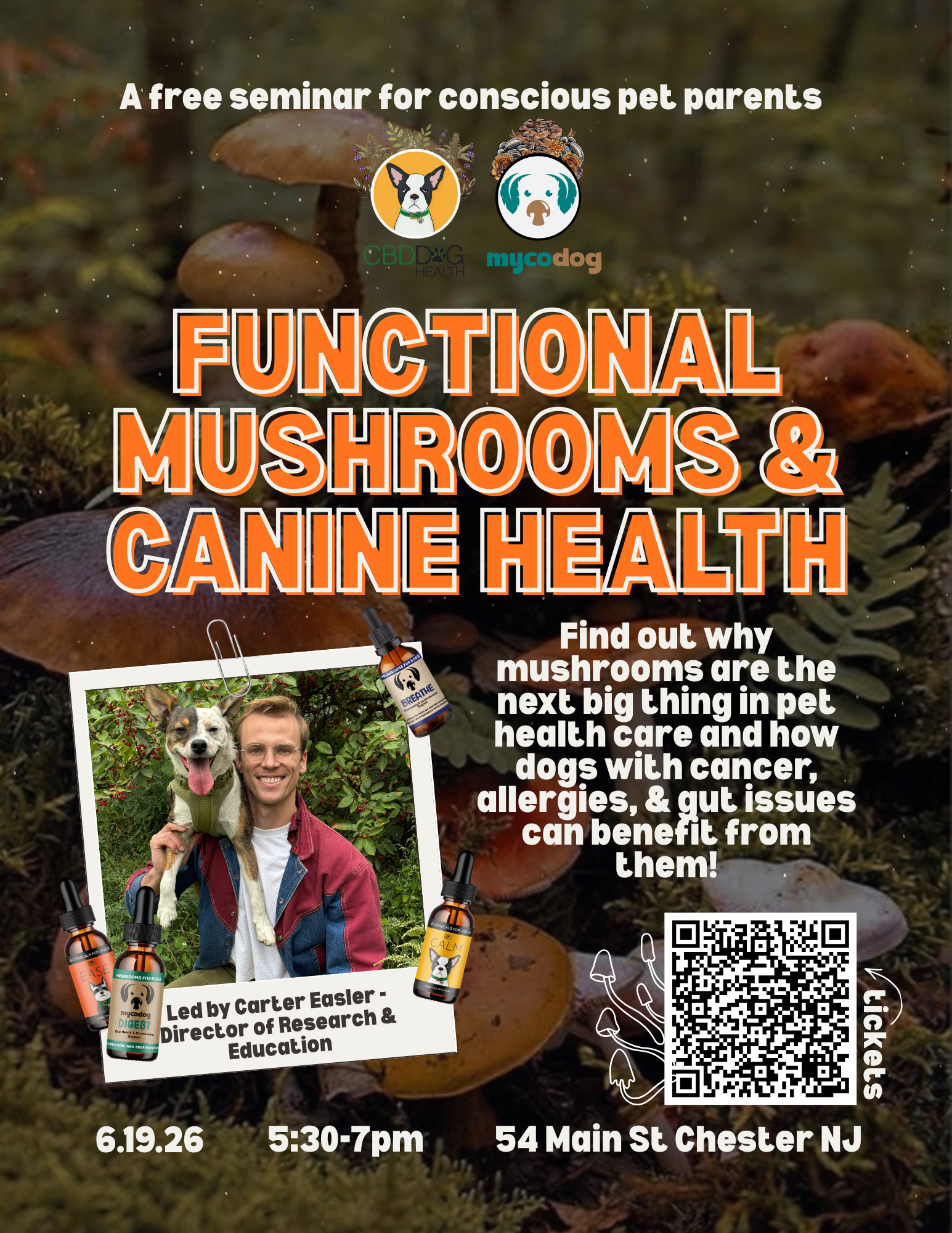 Promotional flyer for a seminar on functional mushrooms and canine health with a QR code.